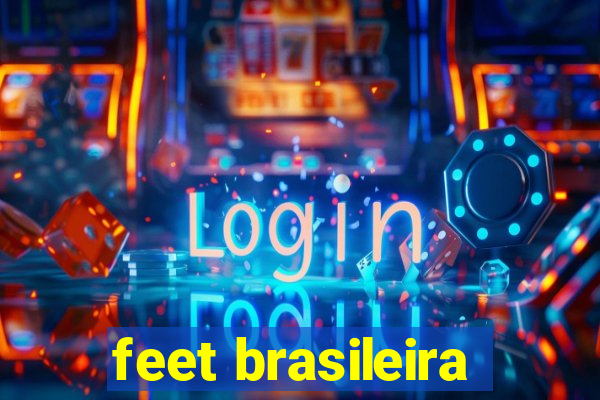 feet brasileira